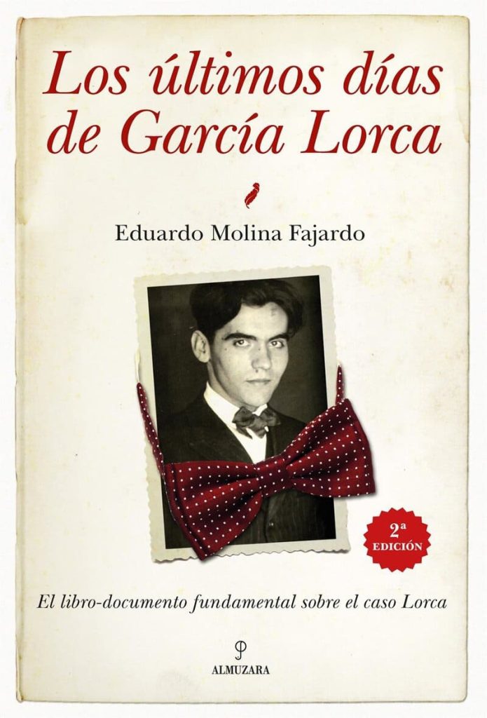 Almuzara reedita 'Los últimos días de García Lorca' de Eduardo Molina Fajardo - ALMUZARA