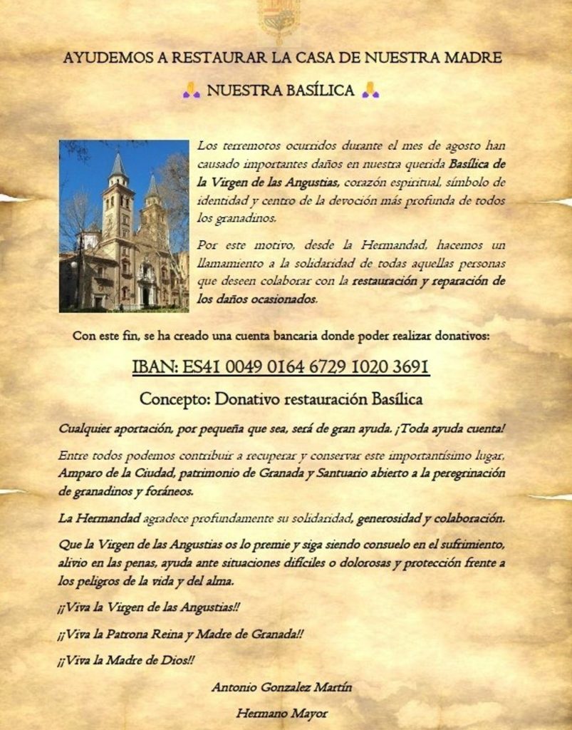 Cartel de la campaña de recogida de donaciones para reparar la basílica de las Angustias de Granada tras los terremotos.
- HERMANDAD DE LA VIRGEN DE LAS ANGUSTIAS